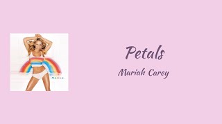 Mariah Carey  Petals  lyrics [upl. by Janice]