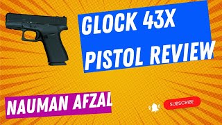 Glock 43X MOS review by Nauman Afzal [upl. by Graeme]