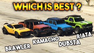 GTA 5 ONLINE  KAMACHO VS RIATA VS DUBSTA 6X6 VS BRAWLER WHICH IS BEST [upl. by Israel]