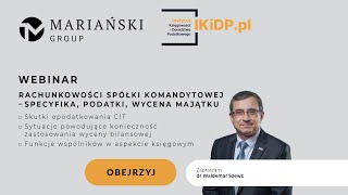 RACHUNKOWOŚĆ SPÓŁKI KOMANDYTOWEJ – SPECYFIKA PODATKI WYCENA MAJĄTKU spółkakomandytowa [upl. by Anilam]