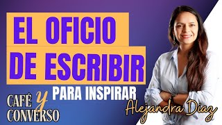 Café y Converso Cómo escribir para inspirar a otros  Escritora Alejandra Diaz podcast libros [upl. by Ainet]