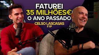 Celso Lascasas  A mentalidade necessária para fazer 35 milhões em apenas 1 ano [upl. by Kiri362]