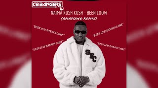 NAIMA KUSH KUSH  BEEN LOOW AMAPIANO REMIX 2024 [upl. by Gaddi]