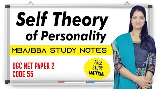 Self Theory of Personality I Organizational Behavior I HRM I UGC NET Paper 2 Code 55 [upl. by Charleton]