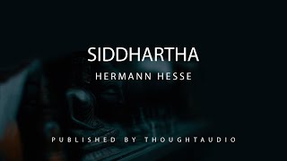 Siddhartha by Hermann Hesse  Full Audio Book [upl. by Leland665]