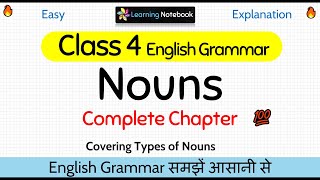 Class 4 Nouns  Types of Nouns class 4  Class 4 English Grammar Nouns [upl. by Nuarb703]