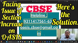 CBSE  OASIS  Solution for Sections Increase Not Possible  SARAS and Affiliation [upl. by Dubenko]