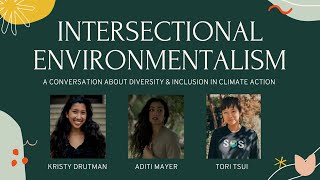 Intersectional Environmentalism Panel [upl. by Isaak]