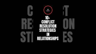 10 Conflict Resolution Strategies In Relationships [upl. by Anaitat]