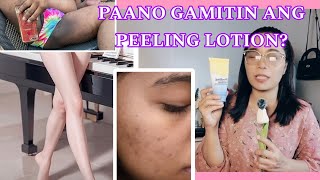 UPDATE PAANO GAMITIN ANG PEELING LOTION PARA PUMUTI [upl. by Caplan]