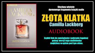 ZŁOTA KLATKA Audiobook MP3 🎧 Camilla Läckberg  pobierz całość [upl. by Ludovika]