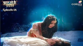 Kuch Toh Hai Naagin  कुछ तो है  Episode 14  Will Priya Save Rehan Kuchtohai [upl. by Yelwah]