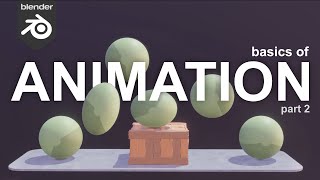 How to Animate in Blender Learning the Basics  Part 2 [upl. by Tap]