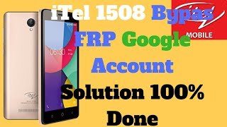 iTel 1508 FRP Bypass Google Account Verification 100 Done [upl. by Goldarina130]