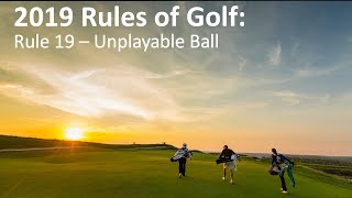 Rule 19  Unplayable Ball [upl. by Atiragram597]