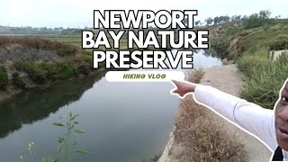 Hiking At Newport Bay Nature Preserve [upl. by Ignaz282]