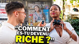 J’ai demandé aux MILLIONNAIRES de PARIS  comment êtesvous devenu RICHE [upl. by Gaylord]