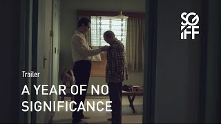 A Year of No Significance Trailer  SGIFF 2023 [upl. by Aihtniroc771]