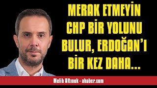 MELÄ°H ALTINOK MERAK ETMEYÄ°N CHP BÄ°R YOLUNU BULUR ERDOÄANâ€™I BÄ°R KEZ DAHA C  SESLÄ° MAKALE DÄ°NLE [upl. by Namolos]