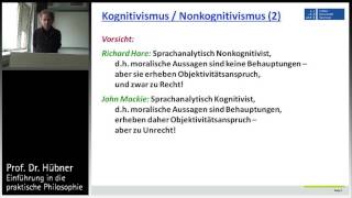 Praktische Philosophie 2b Metaethik  Kognitivismus vs Nonkognitivismus [upl. by Ewen552]