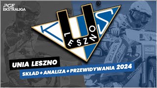 UNIA LESZNO SKŁAD  ANALIZA  PRZEWIDYWANIA 2024 [upl. by Rafaj332]