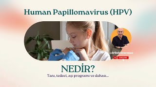 HPV Human Papillomavirus Nedir Seri [upl. by Ycnaffit]