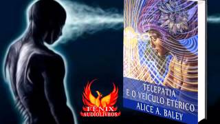 AUDIOLIVRO  TELEPATIA E O VEÍCULO ETÉRICO [upl. by Monarski708]