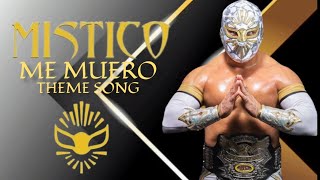 MÍSTICO THEME SONG quotME MUEROquot 2024 [upl. by Sirromal]