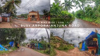 Busy ArporaAnjuna Beach Road From Arpora Temple  4k Bike Ride Goa  Goa Monsoon 2021 [upl. by Piscatelli]