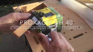 Proxxon DH 40 is your measurement scale set correctly [upl. by Melmon]