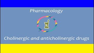 Pharmacology Lecture 4 English CHOLINERGIC AND ANTICHOLINERGIC DRUGS in details [upl. by Spada]