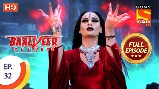 Baalveer Returns  Ep 32  Full Episode  23rd October 2019 [upl. by Fredkin]