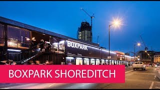 BOXPARK SHOREDITCH  UNITED KINGDOM LONDON [upl. by Slavic480]