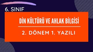 6 SINIF DİN KÜLTÜRÜ 2 DÖNEM 1 YAZILI [upl. by Eelitan]