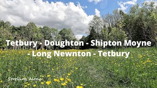 Doughton Shipton Moyne Estcourt Park and Long Newnton  Tetbury into the Countryside [upl. by Oalsecnew125]