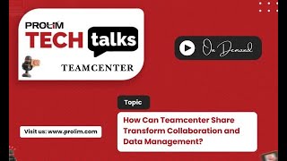 How Can Teamcenter Share Transform Collaboration and Data Management  Tutorial  PROLIM Tech Talk [upl. by Andromeda]