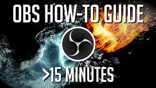 Learn OBS in 15 Minutes  OBS for Beginners  Quick Start Guide [upl. by Suzann776]