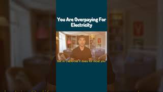 Youre Overpaying for Electricity [upl. by Babbette]