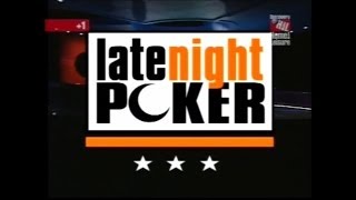 Late Night Poker first episode 1999 [upl. by Gaby378]