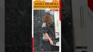 Aisha Sharma Spotted in Bandra [upl. by Spiegleman]