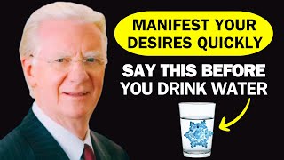 Manifest Anything Using “Water Technique”  Bob Proctor Law of Attraction [upl. by Latricia]