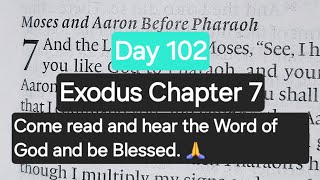 Daily Bible reading plan made easier Day 102Exodus Chapter 7Wednesday blessings to all🙌bible [upl. by Yenots]