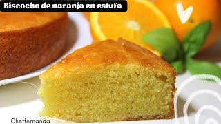 Bizcocho de Naranja en Estufa  Receta Fácil con Ingredientes Simples [upl. by Dalury931]