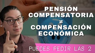 Pensión Compensatoria y Compensación Económica NO SON LO MISMO [upl. by Inot]