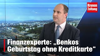 Finanzexperte Zmuegg „Benkos Geburtstag ohne Kreditkarte“  kronetv NACHGEFRAGT [upl. by Stahl397]