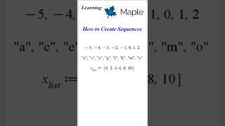 How to Create Sequences in Maple LearningMaple [upl. by Ferriter]