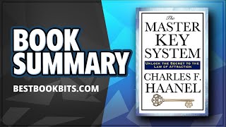 The Master Key System  Charles F Haanel  Book Summary [upl. by Winnah]