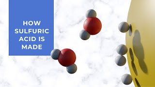 How to make Sulfuric Acid  Contact Process 4K [upl. by Etnoval]