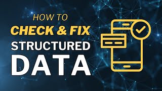 How to Check amp Fix Structured Data Support in Your Website [upl. by Aruabea]