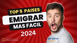 ¡Los 5 países más fáciles para emigrar e 2024 [upl. by Hurwit]